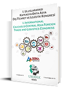 I. International Caucasus-Central Asia Foreign Trade and Logistics Congress Proceeding Book