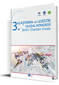 III. Ulaştırma ve Lojistik Ulusal Kongresi Bildiri Özetleri