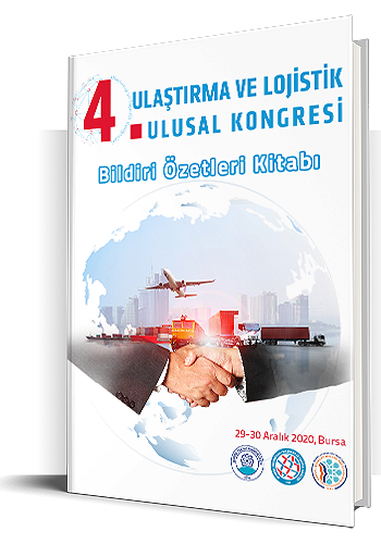 IV. Ulaştırma ve Lojistik Ulusal Kongresi Bildiri Özetleri