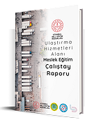 Ulaştırma Hizmetleri Alanı Meslek Eğitim Çalıştay Raporu